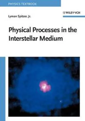 Spitzer |  Physical Processes in the Interstellar Medium | eBook | Sack Fachmedien
