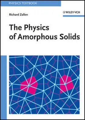 Zallen | The Physics of Amorphous Solids | E-Book | www2.sack.de