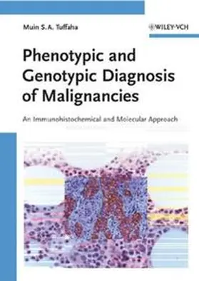 Tuffaha |  Phenotypic and Genotypic Diagnosis of Malignancies | eBook | Sack Fachmedien