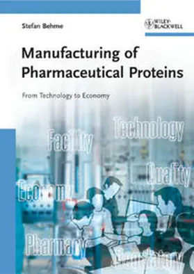 Behme |  Manufacturing of Pharmaceutical Proteins | eBook | Sack Fachmedien