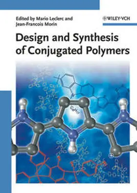 Leclerc / Morin |  Design and Synthesis of Conjugated Polymers | eBook | Sack Fachmedien