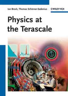 Brock / Schörner-Sadenius |  Physics at the Terascale | eBook | Sack Fachmedien
