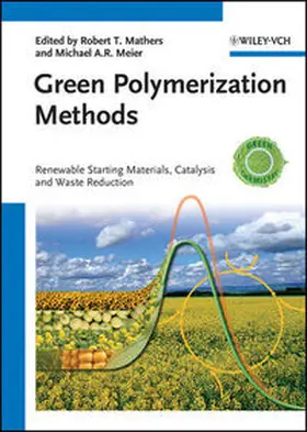 Mathers / Meier |  Green Polymerization Methods | eBook | Sack Fachmedien