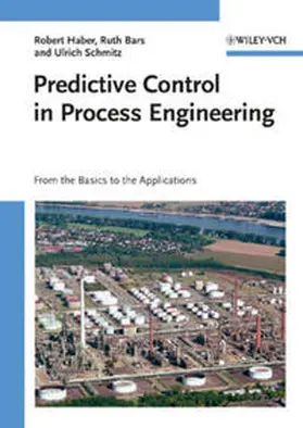 Haber / Bars / Schmitz |  Predictive Control in Process Engineering | eBook | Sack Fachmedien