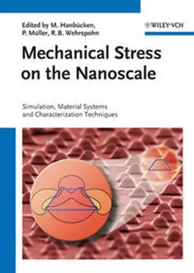 Hanbücken / Müller / Wehrspohn |  Mechanical Stress on the Nanoscale | eBook | Sack Fachmedien