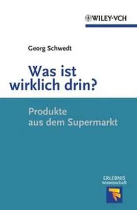 Schwedt |  Was ist wirklich drin? | eBook | Sack Fachmedien