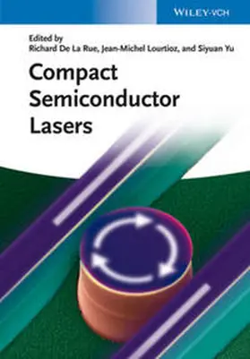 De La Rue / Yu / Lourtioz |  Compact Semiconductor Lasers | eBook | Sack Fachmedien