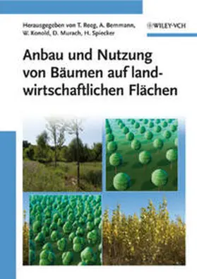 Reeg / Bemmann / Konold | Anbau und Nutzung von Bäumen auf landwirtschaftlichen Flächen | E-Book | sack.de