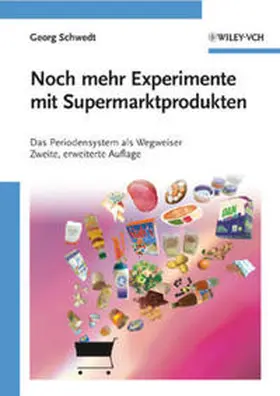 Schwedt | Noch mehr Experimente mit Supermarktprodukten | E-Book | sack.de