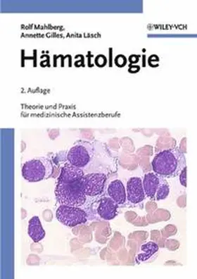 Mahlberg / Gilles / Läsch |  Hämatologie | eBook | Sack Fachmedien