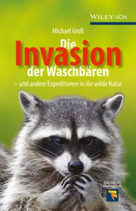 Groß |  Invasion der Waschbären | eBook | Sack Fachmedien