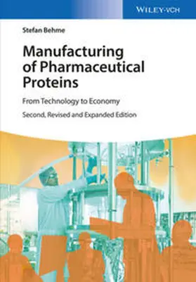 Behme |  Manufacturing of Pharmaceutical Proteins | eBook | Sack Fachmedien