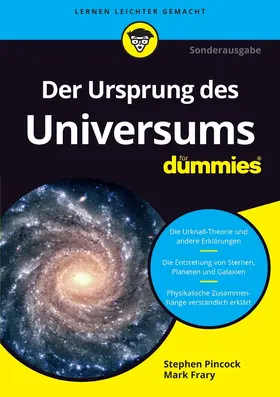 Pincock / Frary |  Der Ursprung des Universums für Dummies | Buch |  Sack Fachmedien