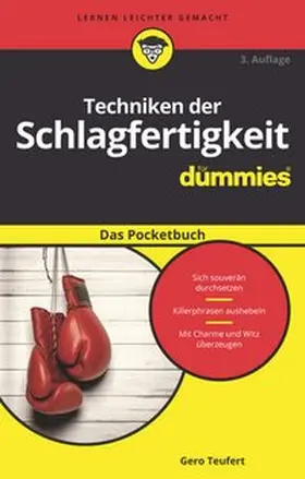 Teufert | Teufert, G: Techniken der Schlagfertigkeit für Dummies | Buch | 978-3-527-71422-3 | sack.de
