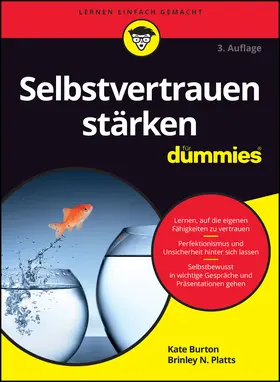 Burton / Platts |  Selbstvertrauen stärken für Dummies | Buch |  Sack Fachmedien