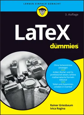Griesbaum / Rogina |  LaTeX für Dummies | Buch |  Sack Fachmedien