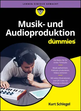 Schlegel / Steinbrink |  Musik- und Audioproduktion für Dummies | Buch |  Sack Fachmedien