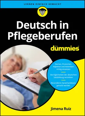 Ruiz |  Deutsch in Pflegeberufen für Dummies | Buch |  Sack Fachmedien