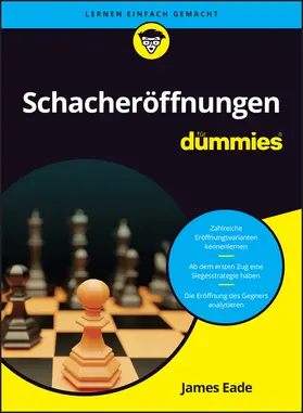 Eade / Muhr |  Schacheröffnungen für Dummies | Buch |  Sack Fachmedien