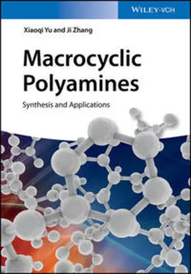 Yu / Zhang |  Macrocyclic Polyamines | eBook | Sack Fachmedien