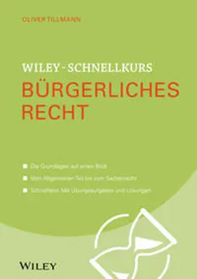 Tillmann | Wiley-Schnellkurs Bürgerliches Recht | E-Book | www2.sack.de