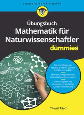 Räsch |  Übungsbuch Mathematik für Naturwissenschaftler für Dummies | eBook | Sack Fachmedien
