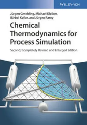 Gmehling / Kleiber / Kolbe |  Chemical Thermodynamics for Process Simulation | eBook | Sack Fachmedien