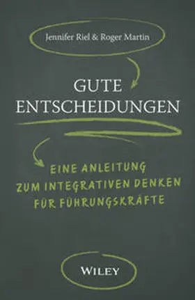 Martin / Riel | Gute Entscheidungen | E-Book | sack.de