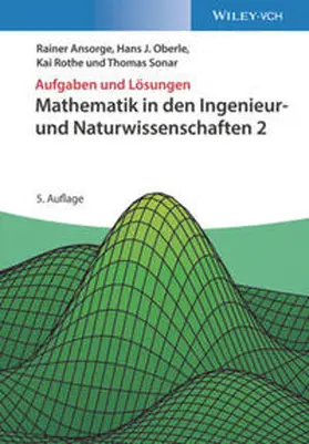 Ansorge / Oberle / Rothe |  Mathematik in den Ingenieur- und Naturwissenschaften 2 | eBook | Sack Fachmedien