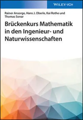 Ansorge / Oberle / Rothe |  Brückenkurs Mathematik in den Ingenieur- und Naturwissenschaften | eBook | Sack Fachmedien