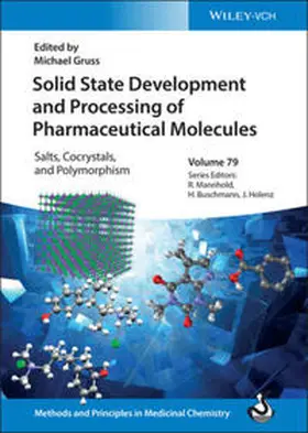 Gruß / Gruss |  Solid State Development and Processing of Pharmaceutical Molecules | eBook | Sack Fachmedien