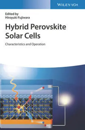 Fujiwara |  Hybrid Perovskite Solar Cells | eBook | Sack Fachmedien