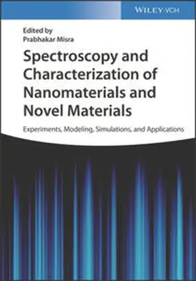 Misra |  Spectroscopy and Characterization of Nanomaterials and Novel Materials | eBook | Sack Fachmedien