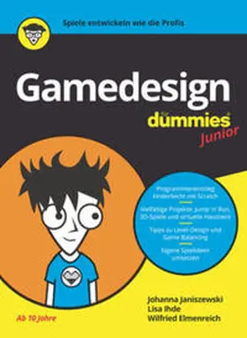 Janiszewski / Ihde / Elmenreich |  Gamedesign für Dummies Junior | eBook | Sack Fachmedien