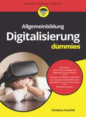 Czeschik |  Allgemeinbildung Digitalisierung für Dummies | eBook | Sack Fachmedien
