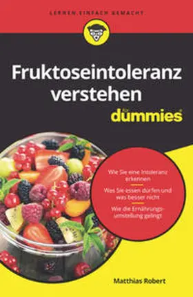 Robert |  Fruktoseintoleranz verstehen für Dummies | eBook | Sack Fachmedien