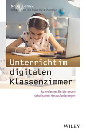 Lemov | Unterricht im digitalen Klassenzimmer | E-Book | sack.de