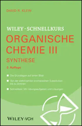 Klein |  Wiley-Schnellkurs Organische Chemie III Synthese | eBook | Sack Fachmedien