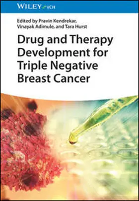 Kendrekar / Adimule / Hurst | Drug and Therapy Development for Triple Negative Breast Cancer | E-Book | sack.de