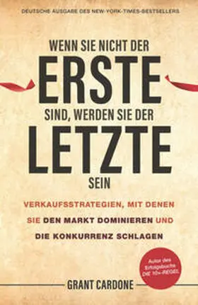 Cardone | Wenn Sie nicht der Erste sind, werden Sie der Letzte sein | E-Book | sack.de