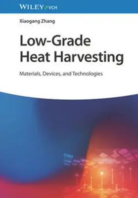 Zhang | Low-Grade Heat Harvesting | E-Book | www2.sack.de
