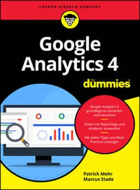 Mohr / Stade |  Google Analytics 4 für Dummies | eBook | Sack Fachmedien