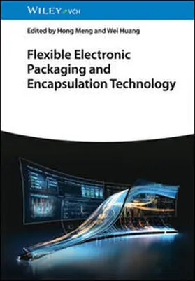 Meng / Huang |  Flexible Electronic Packaging and Encapsulation Technology | eBook | Sack Fachmedien