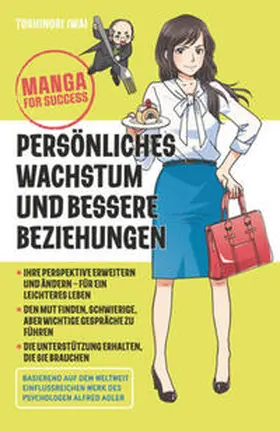 Iwai |  Manga for Success - Persönliches Wachstum und bessere Beziehungen | eBook | Sack Fachmedien