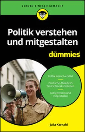 Karnahl |  Politik verstehen und mitgestalten für Dummies | eBook | Sack Fachmedien