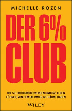 Rozen | Der 6 % Club | E-Book | sack.de
