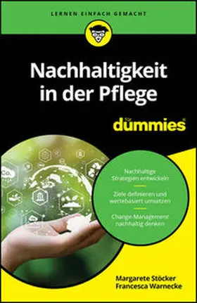 Stöcker / Warnecke |  Nachhaltigkeit in der Pflege für Dummies | eBook | Sack Fachmedien