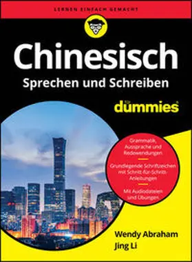 Abraham / Li |  Chinesisch Sprechen und Schreiben für Dummies | eBook | Sack Fachmedien