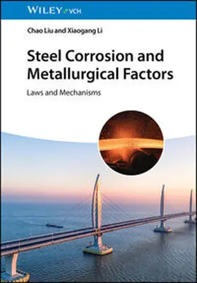 Liu / Li |  Steel Corrosion and Metallurgical Factors | eBook | Sack Fachmedien