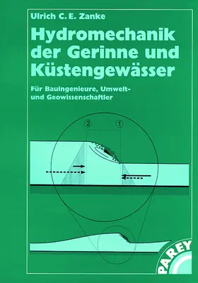 Zanke |  Hydromechanik der Gerinne und Küstengewässer | Buch |  Sack Fachmedien